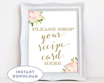 Printable Drop Your Recipe Card Here Sign Recipe Card Drop Off INSTANT DOWNLOAD Gold Blush Pink Watercolor Flowers The Bella