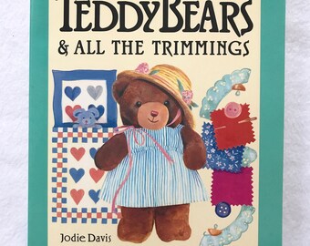 Easy to make Teaddy Bears and all the trimmings 1988
