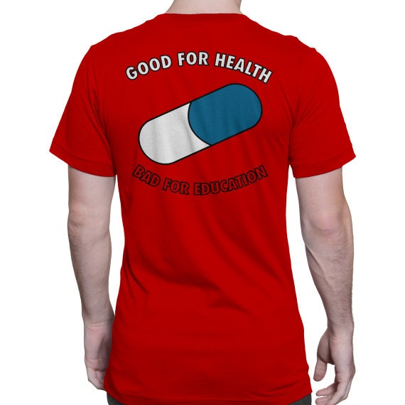 AKIRA Good for health Bad for education T-Shirt back print