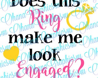 Does this Ring make me look Engaged? w/ Ring and Heart SVG