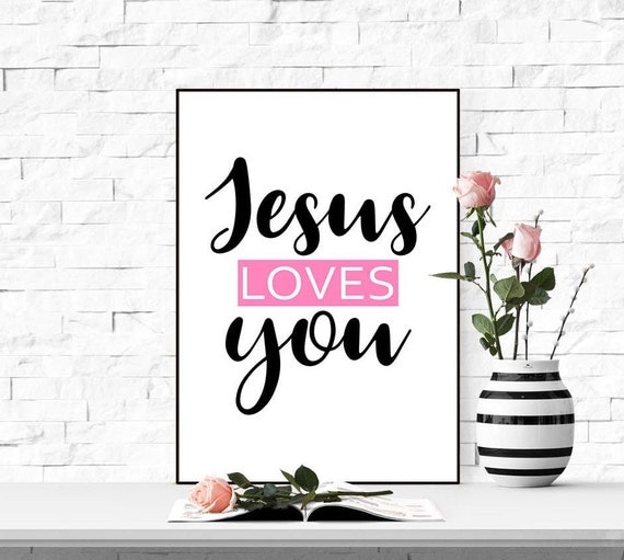 Jesus loves you sign Printable art print Easter gift Catholic