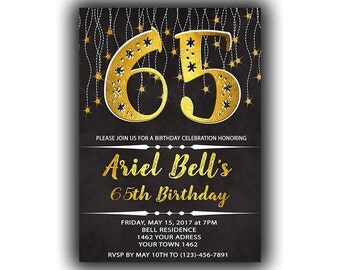 CUSTOM, Gold Happy Birthday 65th Invitations Chalkboard black Cards 5 x 7 inch Milestone birthday Eat drink be sixty five Cheers to 65
