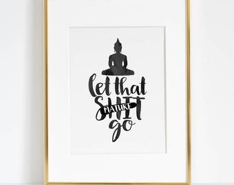 Let that shit go | Etsy