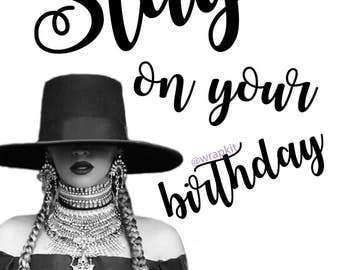 Beyonce Slay Birthday Card