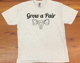 Grow a Pair triblend tshirt