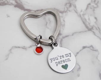 Youre My Person Keychain Set of 1, 2 3 4 5, Gift For bff keyring, You are my, Birthstone personalized, Friendship gift