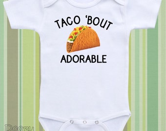Taco Baby Onesie ® or Bodysuit. Food Onsie ® Funny Baby Shirt Gender Neutral Baby Shower Gift for Baby Boy Baby Girl - Taco 'Bout Adorable
