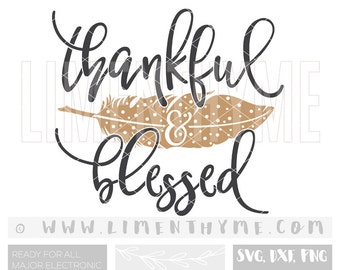 Thanksgiving SVG / thankful grateful blessed svg / tribal feather clipart / give thanks pumpkin pie svg / cut cutting files /Ap