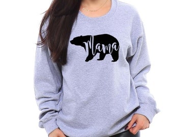 Mama Bear Sweatshirt, Mama Bear Shirt, Gifts for Mom, Mama Shirt, Mama Bear, Gift for Wife, Mom Shirt, Cozy Sweatshirt, Mom Christmas Gift