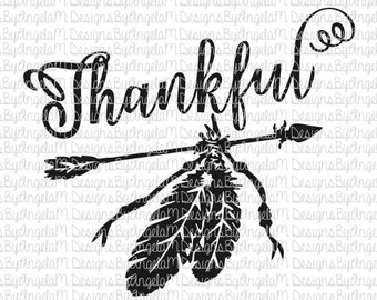Thankful Script Arrow and Feathers SVG Digital cutting file Instant Download - SVG I EPS I Png I Dxf I Pretty lettering