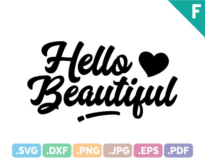 Download Hello Beautiful Quotes SVG Files Quotation SVG Cutting