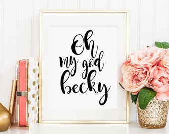 Oh my god becky | Etsy
