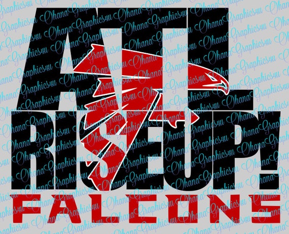 ATL Rise Up Falcons w/ Atlanta Falcons Symbol SVG ATL Rise Up Falcons w/ Atlanta Falcons Symbol SVG