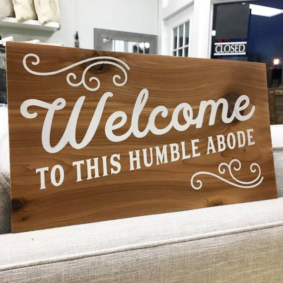 welcome-sign-16-x-9-welcome-to-this-humble-abode-in