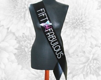 Handmade Fifty And Fabulous Birthday Sash - High Quality Black Ribbon With Silver Glitter Lettering and Rhinestones