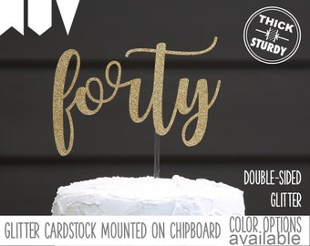 forty cake topper, milestone birthday cake topper, Gold Glitter party decorations, cursive topper
