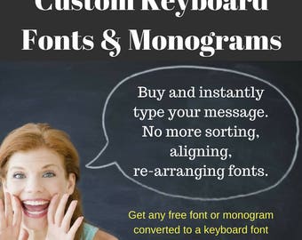 50% off on Custom Digitized Fonts & Monograms that you can type on your keyboard with a free software. No more sorting, aligning fonts.