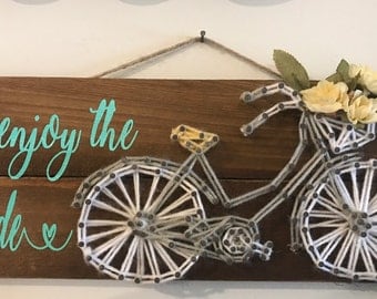Enjoy the Ride - Bicycle -String Art -Wood Sign- Wall Art