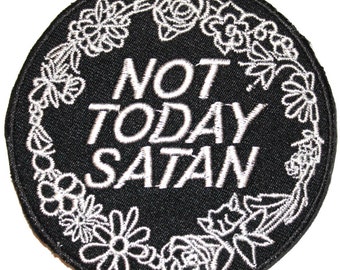 Not Today Satan Iron On Patch Embroidery Sewing DIY Customise Denim Cotton Cute Bianca Del Rio RuPaul's Drag Race Trans LGBT Queer Meme