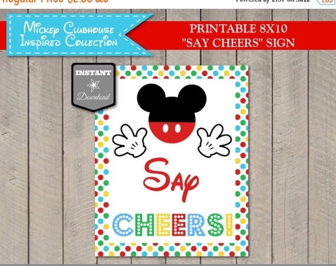 SALE INSTANT DOWNLOAD Mouse Clubhouse Say Cheers 8x10 Party Sign / Printable Diy / Clubhouse Collection / Item #
