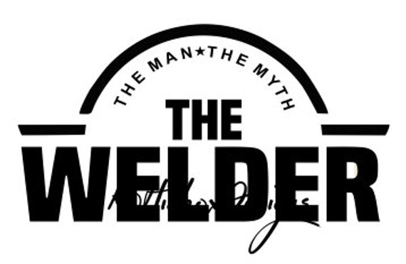 Download The Welder Svg, Welding Svg, Welder Svg, Dxf For ...