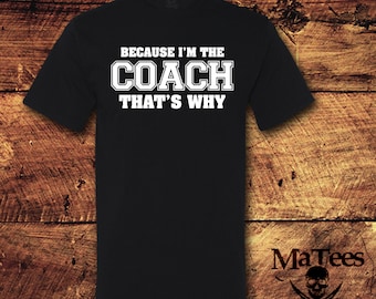 Coach, Coaches Gift, Football Coach Gift, Beachbody Coach, Cheer Coach, Soccer Coach Gift, Coach Shirt, Coach Tshirt, T-Shirt, Shirt, Tee