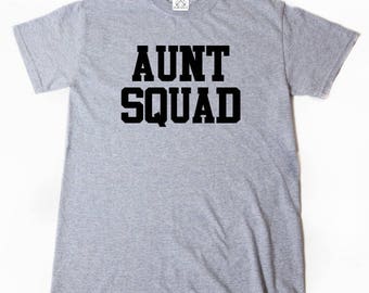 Aunt Squad T-shirt Funny Aunt Auntie Tee Shirt