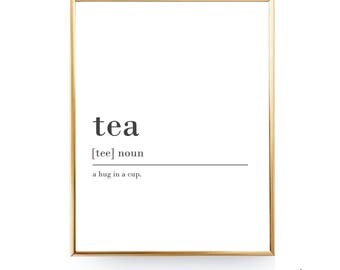 Tea Definition Print Tea Lover Gift Tea Printable Definition Tea Poster Tea Gift For Tea Lover Wall Art Kitchen Print Instant Download JPEG