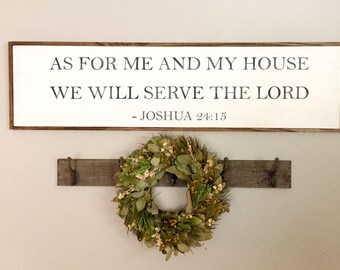 As For Me And My House Sign | Scripture Verse Sign | Bible Verse Sign | Serve The Lord