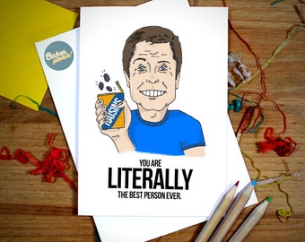 Chris Traeger - Parks and Recreation. You Are LITERALLY The Best Person Ever. Greetings Card, Happy Anniversary Birthday gift