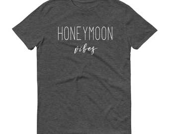 Honeymoon Vibes - Honeymoon Vibes Shirt, Honeymoon Shirt, Just Married Shirt, Wifey Shirt