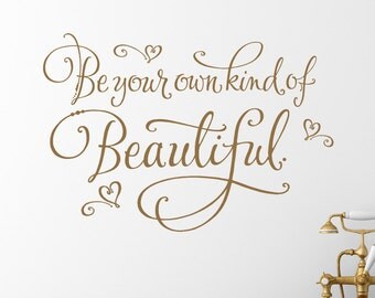 Be Your Own Kind Of Beautiful Wall Art be your own kind | etsy Be Your Own Kind Of Beautiful Wall Art be your own kind | etsy