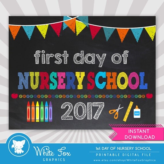 first-day-of-nursery-school-sign-1st-day-of-school-printable