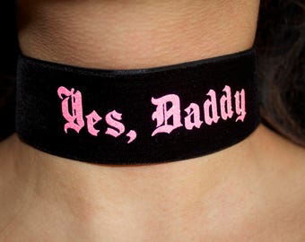 Yes Daddy, Black Choker, Black Velvet Choker.BDSM Collar,BDSM Choker,Fetis, Bad Girl Choker,Submissive Choker,Kitty Collar,Kitten Play