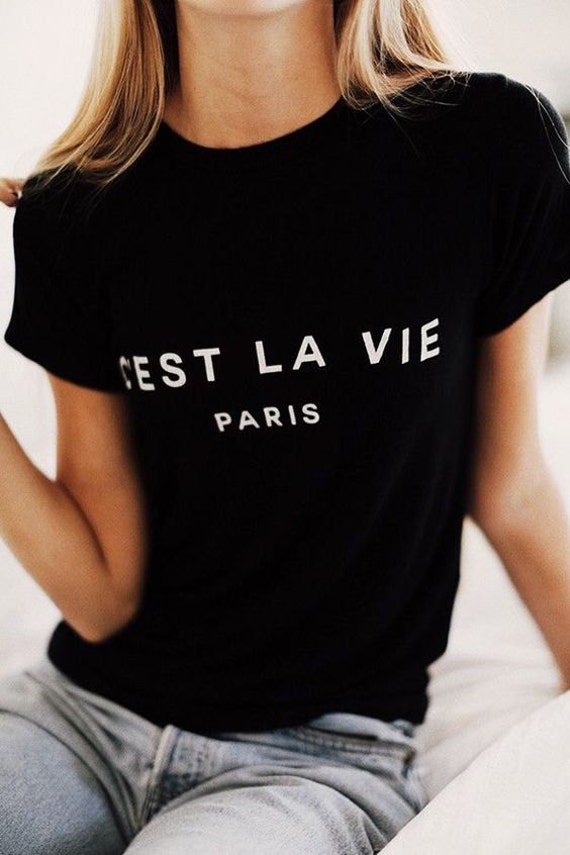  C EST LA VIE Paris  France ladies tee