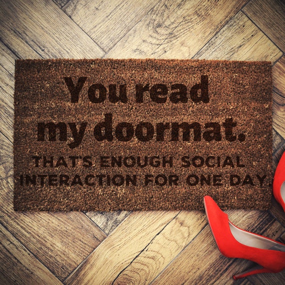 You read my doormat Door Mat doormat 60x40cm coconut