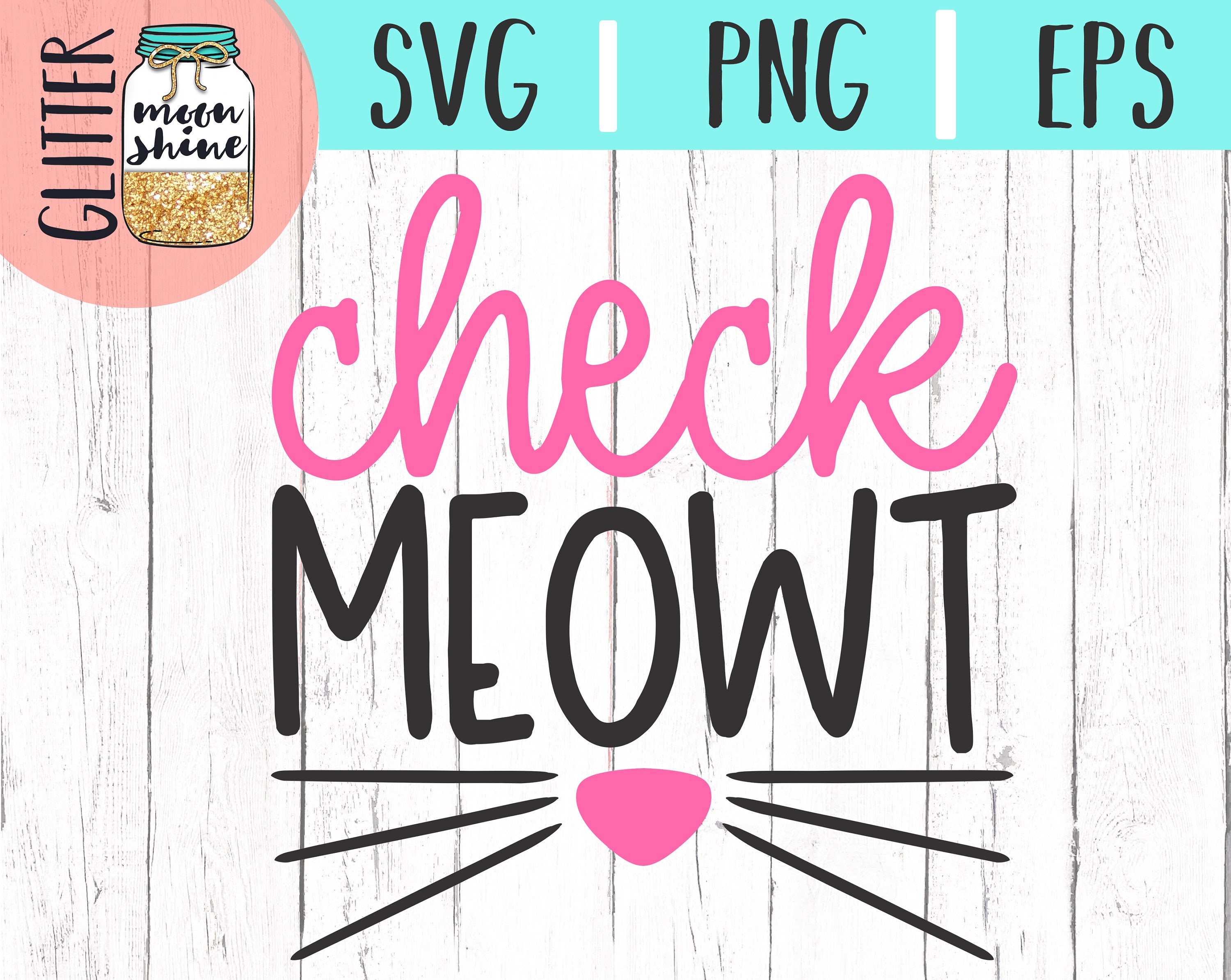 Download Check Meowt svg eps png Files for Cutting Machines Cameo