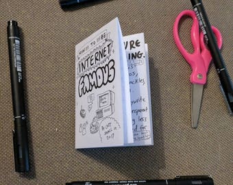 How to be Internet Famous – a zine by Catt Small