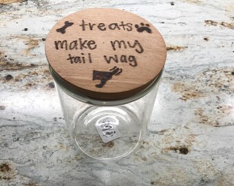 Dog Treat Jar--Treats make my tail wag