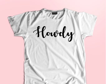 Howdy shirt | Etsy