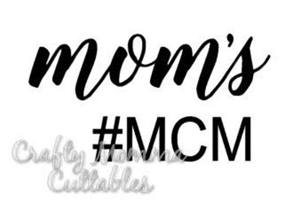 Mom's MCM SVG file // Mom's mcm SVG // Man candy