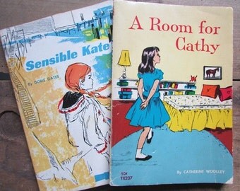1960 Teenage Girl Pulp Fiction Sensible Kate by Doris Gates and A Room For Cathy by Catherine Woolley