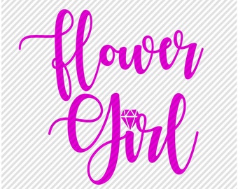 Flower Girl SVG - Wedding Svg -Diy Wedding Cut Files - Svgs for Cricut - Bridal Cut File - Flower Girl Do It Yourself Mugs Shirts Cups