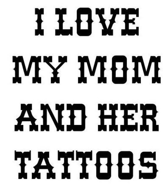 Download I Love My Mom And Her Tattoos SVG PDF PNG Studio3 File