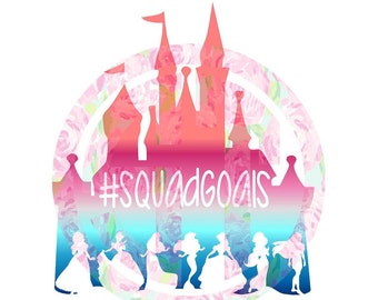 Princess Squadgoals Squad Goals #squadgoals editable vector Cut File .svg .eps .ai .dxf and .pdf formats included INSTANT download