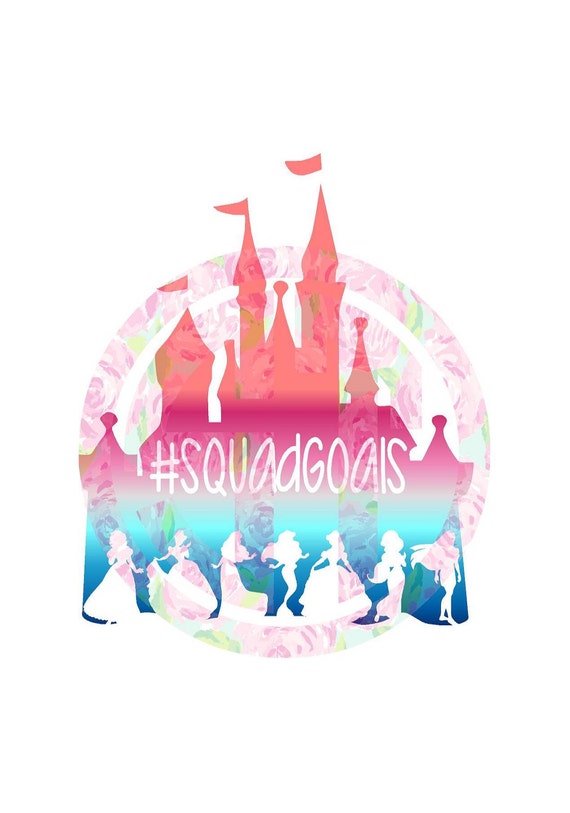 Download Princess Squadgoals Squad Goals squadgoals editable vector