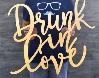 SALE! Drunk in Love Sign, 27in x 23in, Large Bar Sign, Wood Bar Sign, Drunk in Love Bar Sign, Open Bar Sign, Alcohol Sign, Drinks Sign
