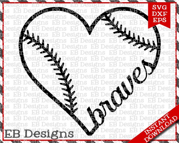 Download Braves Baseball Love SVG DXF EPS Cutting Machine Files