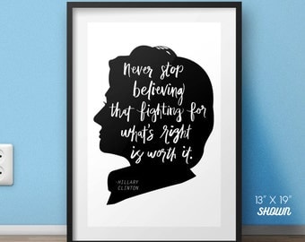 Hillary Clinton poster, Hillary Clinton, Clinton quote, motivational poster, famous quotes, Hillary quotes, famous posters, politics print