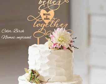 Better Together cake topper. Wedding cake topper Better Together. Wood cake topper for wedding. Better Together wedding cake topper.